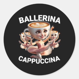 Ballerina Cappuccina Italiaanse Brainrot Meme Grap Ronde Sticker