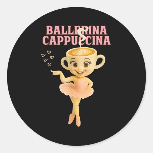 Ballerina Cappuccina Italian Brainrot Meme Kinder  Ronde Sticker (Voorkant)