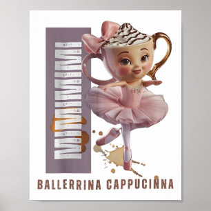 Ballerina Cappuccino Italian Brainrot Meme Humor G Poster