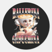 Ballerina Capuchina Grappig Italiaans Brainrot Mem Ronde Sticker (Voorkant)