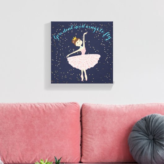 ballerina citeert dat je geen vleugels nodig hebt canvas afdruk (Insitu (Woonkamer))