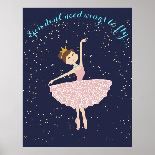 ballerina citeert dat je geen vleugels nodig hebt poster (Voorkant)