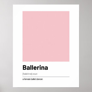Ballerina Definition Poster - Moderne kunst Print