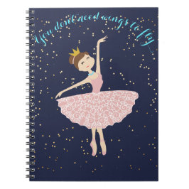 ballerina je hebt geen vleugels nodig om een noteb notitieboek