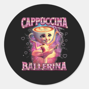 Ballerina Kapucijner Grappige Italiaanse Brainrot  Ronde Sticker