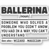 Ballerina Noun Definition Cool Dancing Lover Grapp Sticker (Voorkant)