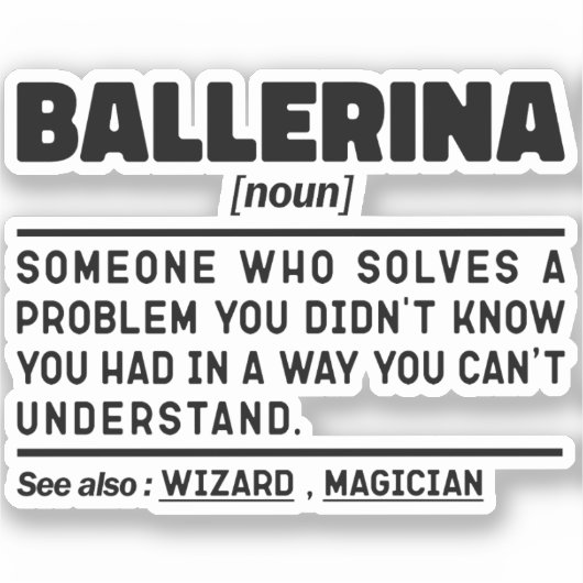 Ballerina Noun Definition Cool Dancing Lover Grapp Sticker (Voorkant)