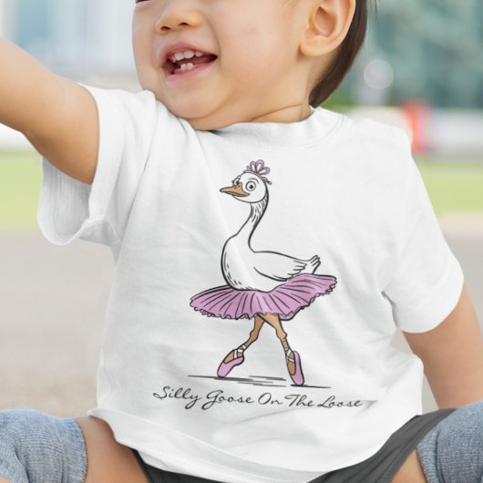 Ballerina Silly Goose On The Loose Custom Text