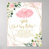 Ballerina Tutu Baby shower zeg geen Baby teken Poster (Voorkant)