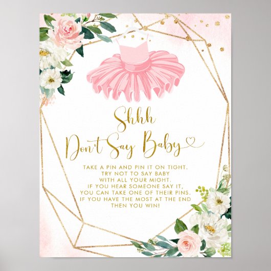 Ballerina Tutu Baby shower zeg geen Baby teken Poster (Voorkant)