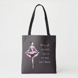  Ballerina & Tutu Quote Donkergrijs Tote Bag