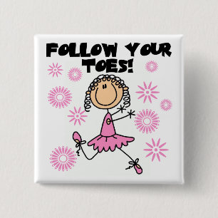 Ballerina Volg je T-shirts en cadeautjes Vierkante Button 5,1 Cm