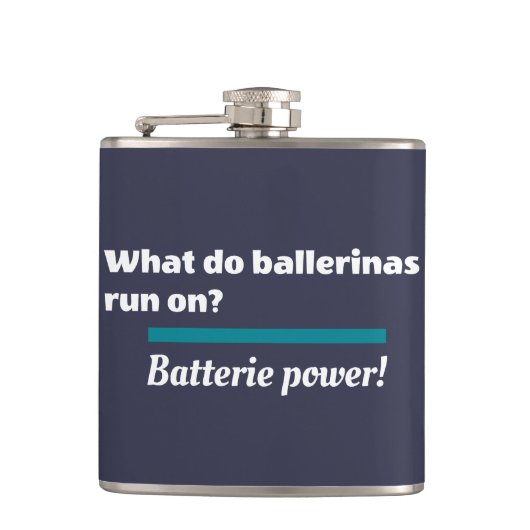 Ballerinas Ballet Dance Joke Batterie Heupfles (Voorkant)