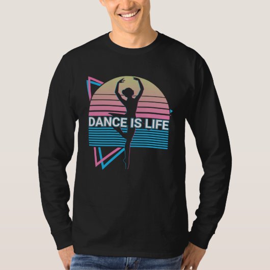 Ballet Dance Ballet Dancing Ballerina Dance Is Lif T-shirt (Voorkant)