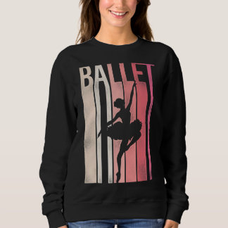 Ballet Dancer Dance Girl Ballerina Retro Vintage B Trui