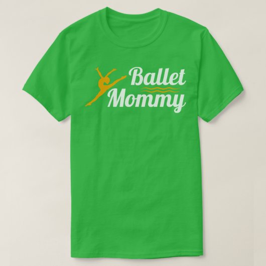 Ballet Dancer Proud Mam T-shirt (Design voorkant)