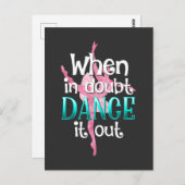 Ballet Dancer Quote Dancing Pirouette Ballerina Briefkaart (Voorkant / Achterkant)