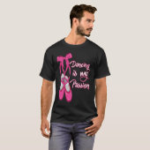 Ballet  Dancing is my Passion  Ballerina T-shirt (Voorkant volledig)