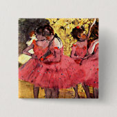 BALLET-Degas: De roze dansers Vierkante Button 5,1 Cm (Voorkant)