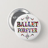 Ballet Forever Ronde Button 5,7 Cm (Voorkant /achterkant)