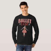 Ballet Girl Ballerina Dancing Ballet Dancer T-shirt (Voorkant volledig)