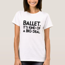 Ballet. Het is een beetje heel belangrijk.