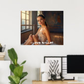 BALLET - IK HOU VAN BALLET POSTER (Thuiskantoor)
