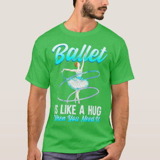 Ballet is als een watje als je een Ballerina Ba no T-shirt