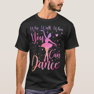 Balletdanser Balletuitvoering Waarom Lopen Als Je T-shirt