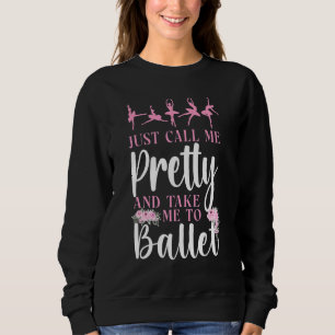 Balletdanser Danseres Ballerina Noem Me Maar Pr Trui