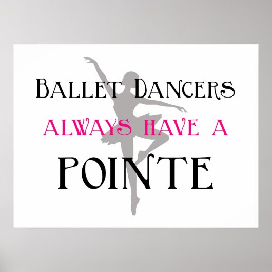Balletdansers hebben altijd een aanwijsbaar poster (Voorkant)