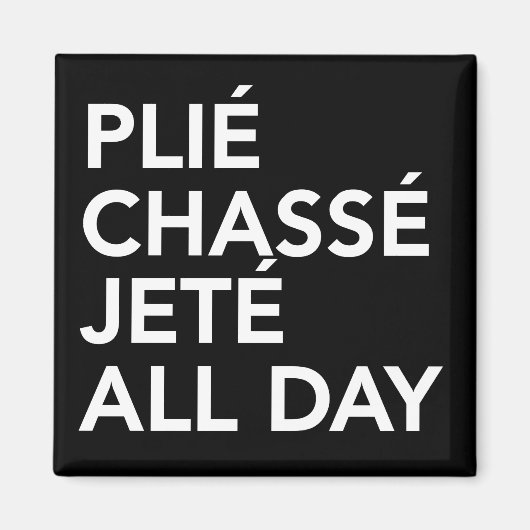 Balletpijp chasse jete vierkante magneet (Voorkant)