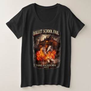 Balletschool Mislukt Dames Plus Size Donkere T-Shi Grote Maat T-shirt