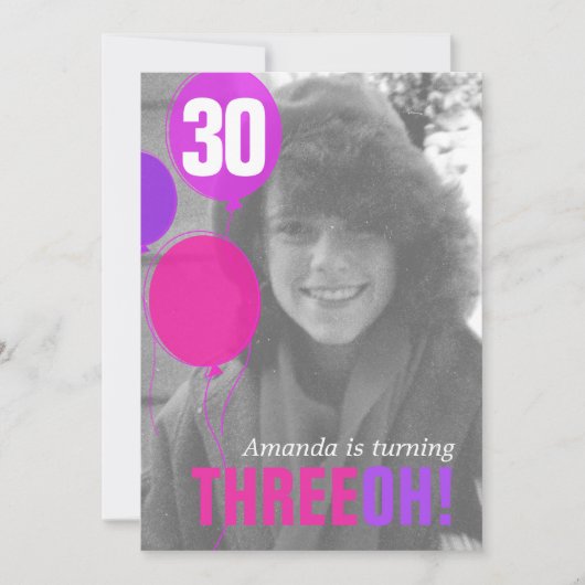 Ballon 30th THREEOH! Fotoverjaardagsuitnodiging Kaart (Voorkant)