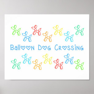 Ballon Dog Crossing Poster