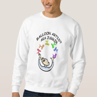 ballonartiest AKA Juggler sweatshirt