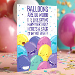 ballonnen zijn zo vreemd | Funny Birthday Kaart<br><div class="desc">ballonnen zijn zo vreemd | Vreemde Birthday Kaart! Deze grappige verjaardagskaart van de humor zal zeker veel lachen. Pas dit douaneontwerp met uw eigen binnengroet aan. De ballonnen zijn zo raar dat het net zo is als een gezegde gelukkige verjaardag hier is een zak van mijn hete adem.</div>