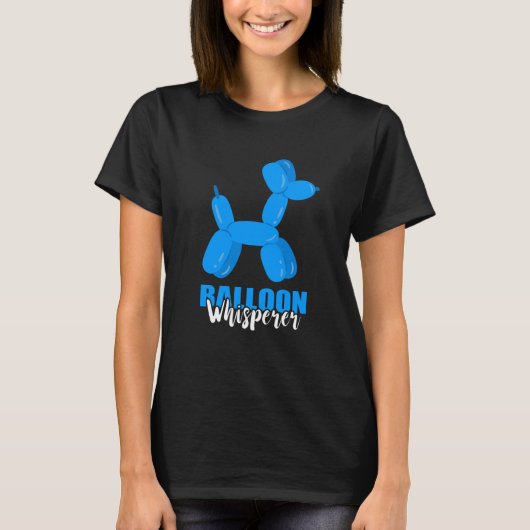 Balloon Whisperer Poddle Balloon Animal Balloon Ar T-shirt (Voorkant)