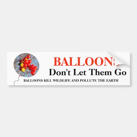 BALLOONS, laat ze niet gaan Bumpersticker (Voorkant)