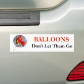 BALLOONS, laat ze niet gaan Bumpersticker (Op auto)