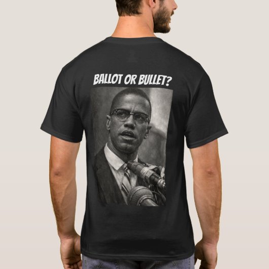 Ballot or Bullet? T-shirt (Achterkant)