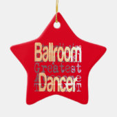 Ballroom Dancer Extraordinaire Keramisch Ornament (Voorkant)