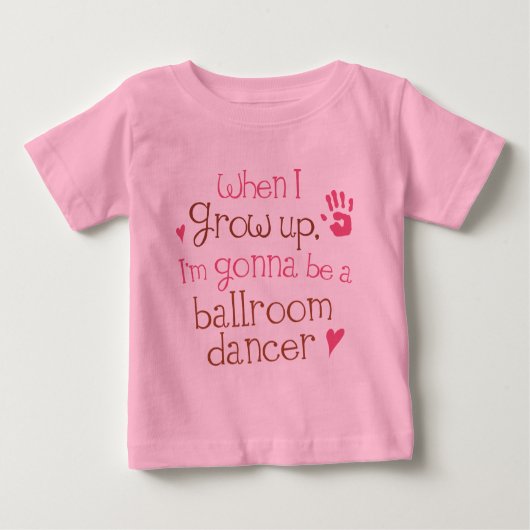 Ballroom Dancer (Future) Baby Baby T-Shirt (Voorkant)