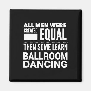 Ballroom Dancing Mannen Funny Statement Dancers Wa Magneet