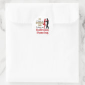 Ballroom Dancing Retirement Plan Funny Dancer Ronde Sticker (Tas)