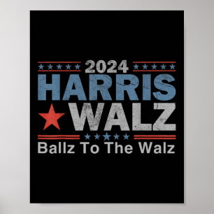 Ballz naar de W Harris W 2024 Kalama Harris Waltz Poster