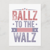 Ballz naar de Walz Harris Wals 2024 Verkiezing   Briefkaart (Voorkant)