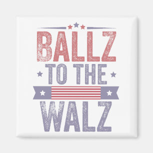 Ballz naar de Walz Harris Waltz 2024 Verkiezing Magneet