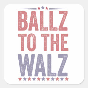 Ballz naar de Walz Harris Walz verkiezing 2024 Vierkante Sticker