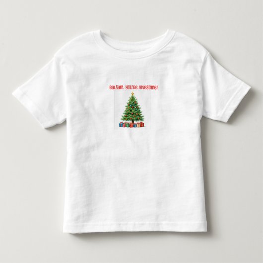 Balsam je bent geweldig kinder shirts (Voorkant)